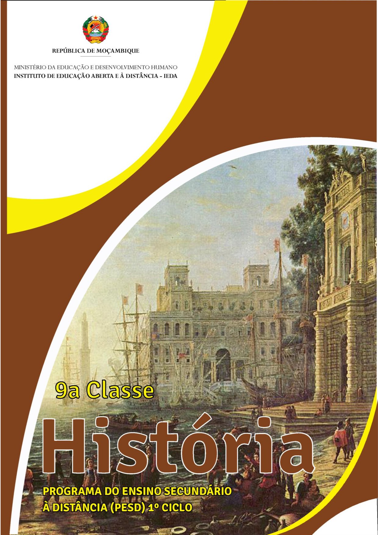 História da 9ª Classe (Módulo do PESD 1 - IEDA Moçambique 2017) Baixar em PDF