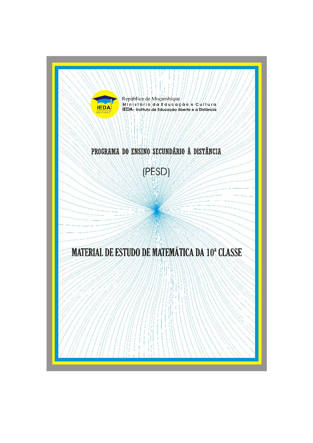 Matemática da 10ª Classe (Material de estudo do PESD Antigo – Moçambique) Modulo em PDF